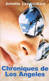 CHRONIQUES DE LOS ANGELES