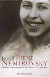 LA VIE D'IRENE NEMIROVSKY