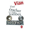 J'IRAI CRACHER SUR VOS TOMBES