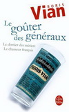 LE GOUTER DES GENERAUX
