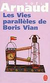LES VIES PARALLELES DE BORIS VIAN