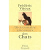 DICTIONNAIRE AMOUREUX DES CHATS