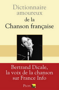 DICTIONNAIRE AMOUREUX DE LA CHANSON FRANCAISE