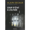 COUP D'ETAT A L'ELYSEE