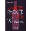 LES NOTES PARKER DES VINS DE BORDEAUX