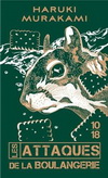 LES ATTAQUES DE LA BOULANGERIE 襲擊麵包店