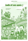 LUDO ET SES AMIS 3 GUIDE PEDAGOGIQUE + CD CLASSE