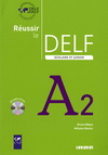 REUSSIR LE DELF SCOLAIRE ET JUNIOR A2 2009 LIVRE + CD