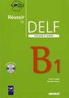 REUSSIR LE DELF SCOLAIRE ET JUNIOR B1 2009 LIVRE + CD