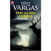 DANS LES BOIS ETERNELS