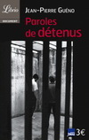PAROLES DE DETENUS (NE)