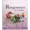RANGEMENTS A COUDRE 縫紉品收納
