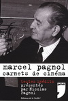 MARCEL PAGNOL CARNETS DE CINEMA