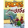 LES PROFS T11: TABLEAU D'HORREUR