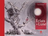 ECLATS DE LUNE