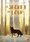 LE SECRET DU LOUP