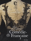 L'ART DU COSTUME A LA COMEDIE FRANCAISE