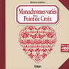 MONOCHROMES VARIES AU POINT DE CROIX