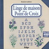 LINGE DE MAISON AU POINT DE CROIX