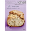 PAIN MAISON - SPECIAL MACHINE A PAIN 三個步驟用麵包機作出美味麵包