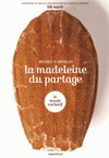 LA MADELEINE DU PARTAGE- COFFRET AVEC 1 MOULE