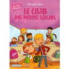 LE CLUB DES PETITES SOEURS