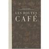 LES ROUTES DU CAFE (#)