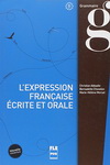 EXPRESSION FRANCAISE ECRITE ET ORALE-LIVRE ELEVE- NOUV COUV