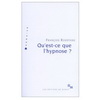 QU'EST-CE QUE L'HYPNOSE (NE)