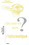 QU EST-CE QUE L INFORMATIQUE?
