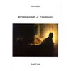 REMBRANDT A EMMAUS