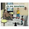 JE ME SOUVIENS