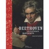 BEETHOVEN, LES PLUS BEAUX MANUSCRITS