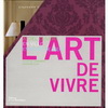 L'ART DE VIVRE