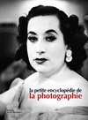 LA PETITE ENCYCLOPEDIE DE LA PHOTOGRAPHIE (NE)