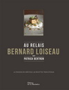 AU RELAIS BERNARD LOISEAU AVEC PATRICK BERTRON