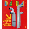 REVUE DADA - VOYAGE AU CENTRE POMPIDOU * (6ans+)