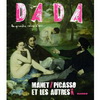 REVUE DADA - MANET, PICASSO ET LES AUTRES *