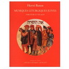 MUSIQUES LITURGIQUES JUIVES, PARCOURS ET ESCALES (CONTIENT 1CD