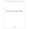 AUTOUR DE GEORGES DUBY