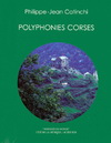 POLYPHONIES CORSES (+ 1CD GRATUIT)