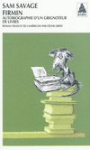 FIRMIN : AUTOBIOGRAPHIE D'UN GRIGNOTEUR DE LIVRES
