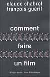 COMMENT FAIRE UN FILM ( 如何拍電影-夏布洛觀點 )