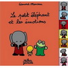 LES EMOTIONS DU PETIT ELEPHANT