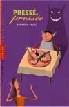 PRESSE PRESSEE (NE)