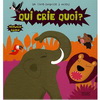 QUI CRIE QUOI ?