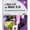 DU WEB 2.0 AU WEB 3.0 - LES NOUVEAUX SERVICES INTERNET