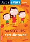 AU SECOURS C'EST DIMANCHE ! 9-11ans