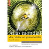 ATLAS MONDIAL DES CUISINES ET GASTRONOMIES: SUPPLEMENT CULTURES ALIMENTAIRES ET MONDIALISATION