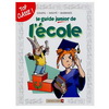 LE GUIDE JUNIOR DE L'ECOLE